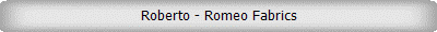 Roberto - Romeo Fabrics